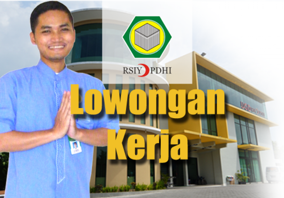 PENGUMUMAN LOLOS UJIANTERTULIS REKRUITMEN KARYAWAN RSIY PDHI 2017