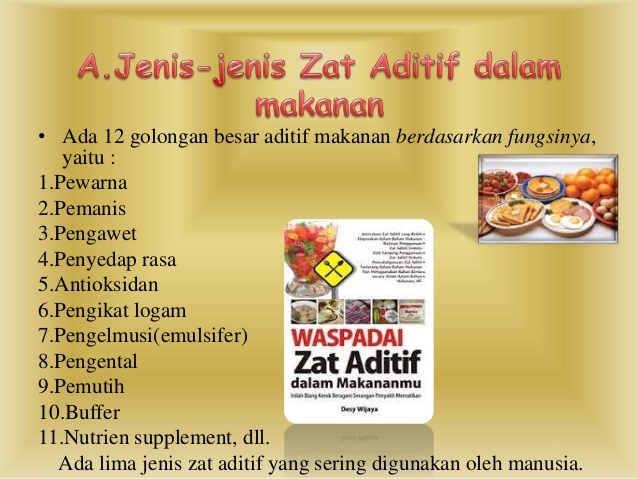 Waspadai Bahan Tambahan Pangan Berbahaya pada Makanan!