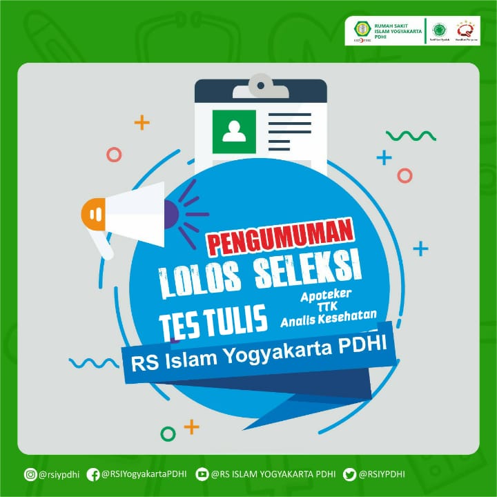 PENGUMUMAN LOLOS TES TERTULIS FORMASI APOTEKER, TTK DAN ANALIS KESEHATAN REKRUITMEN KARYAWAN RSIY PDHI 2020