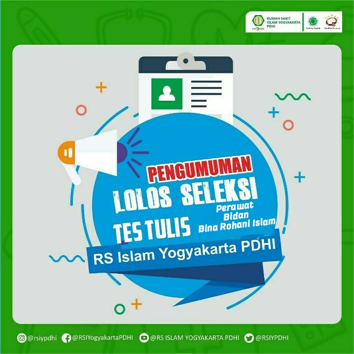 PENGUMUMAN LOLOS TES TERTULIS FORMASI PERAWAT, BIDAN DAN BINA ROHANI ISLAM REKRUITMEN KARYAWAN RSIY PDHI 2020